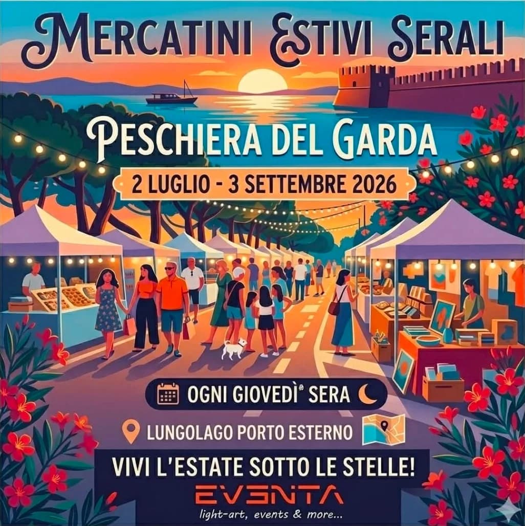 Mercatini Estivi Serali 2026 a Peschiera del Garda