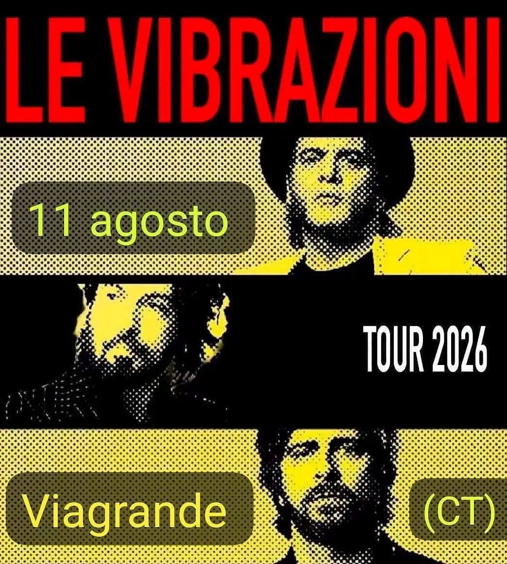 Le Vibrazioni Tour 2026 a Viagrande