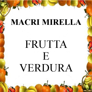 Macri Mirella Frutta e Verdura