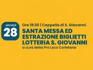 Santa Messa e Lotteria S. Giovanni – Tradizione e spiritualità alla Cappella di San Giovanni
