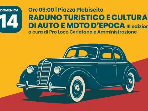 3° Edizione - Raduno Auto e Moto d’Epoca – Passione, storia e motori