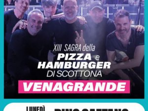 Sagra della Pizza e Hamburger di Scottona 2025 – Concerto Rino Gaetano Band