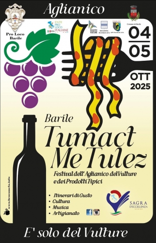 Tumact Me Tulez 2025 – Festival dell’Aglianico del Vulture e dei Prodotti Tipici