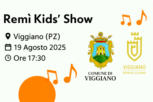 Remì Kids’ Show a Viggiano – pomeriggio di giochi e divertimento alla Villa Comunale