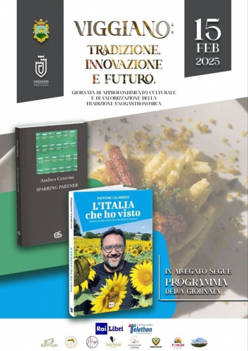 Viggiano: Tradizione, Innovazione e Futuro – Un Viaggio nella Cultura e nei Sapori