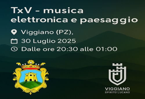 TxV a Viggiano – musica elettronica e paesaggio