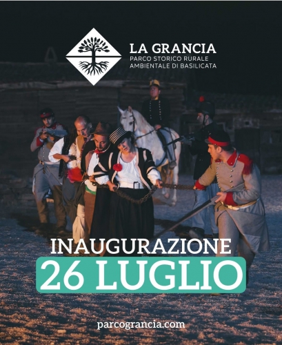 Inaugurazione La Grancia 26 Luglio – Parco Storico Rurale Ambientale di Basilicata