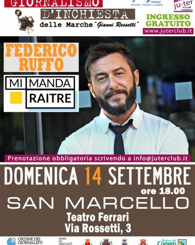 Federico Ruffo – Giornalismo d’Inchiesta delle Marche “Gianni Rossetti”