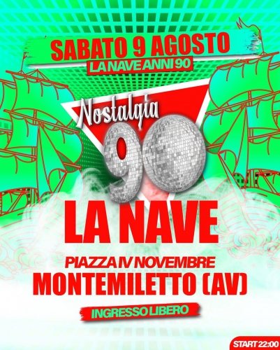 Nostalgia 90 – La Nave