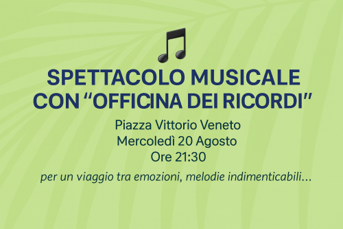 Spettacolo musicale con 'Officina dei Ricordi' 