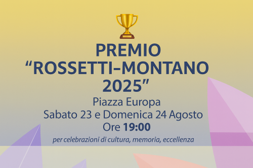 Premio “Rossetti–Montano 2025