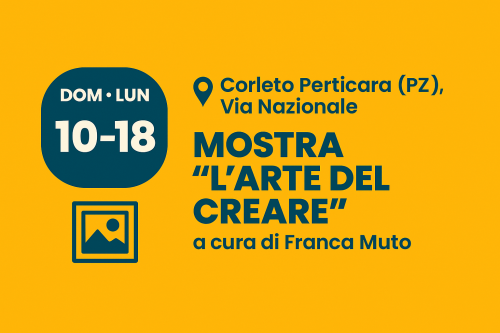 Mostra “L’arte del creare” – Esposizione a cura di Franca Muto