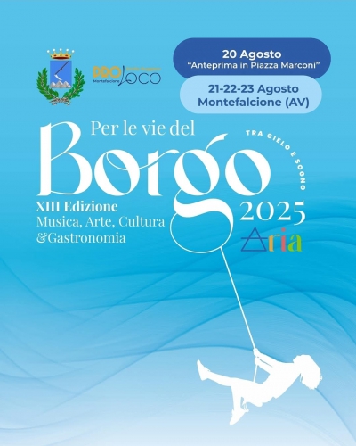 13ª Per le Vie del Borgo 2025 – Arte, sogni e sapori tra le strade 